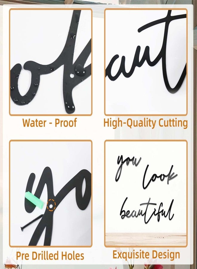 KOYILTD You Look Beautiful Wall Decor Inspirational Wall Decor Black Metal Wall Art Women Bathroom Decoration Aesthetic Room Decor for Home Bathroom Bedroom Living Room (Relaxing) - Image 5
